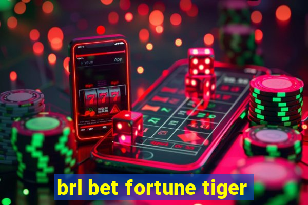 brl bet fortune tiger